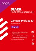 STARK Deutsch 10. Klasse - Zentrale Prüfung (ZP10) Gymnasium 2026 NRW - Prüfungsvorbereitung STARK Deutsch 10. Klasse - Zentrale Prüfung (ZP10) Gymnasium 2026 NRW - Prüfungsvorbereitung