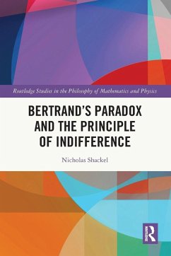 Bertrand's Paradox and the Principle of Indifference - Shackel, Nicholas