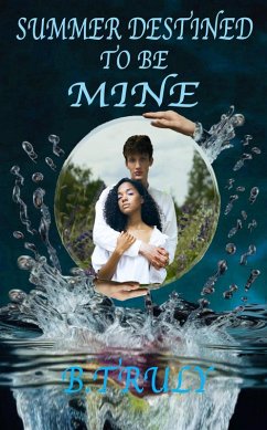 Cover Summer Destined To Be Mine (The Summer Choice, #2) (eBook, ePUB)