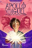 Apollo e Miguel (eBook, ePUB) Apollo e Miguel (eBook, ePUB)