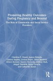 Promoting Healthy Outcomes During Pregnancy and Beyond Promoting Healthy Outcomes During Pregnancy and Beyond