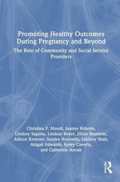 Promoting Healthy Outcomes During Pregnancy and Beyond Cover Promoting Healthy Outcomes During Pregnancy and Beyond