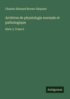Cover Archives de physiologie normale et pathologique