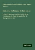 Mémoires du Marquis de Pomponne Mémoires du Marquis de Pomponne
