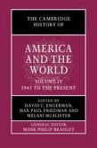 The Cambridge History of America and the World: Volume 4, 1945 to the Present The Cambridge History of America and the World: Volume 4, 1945 to the Present