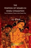 The Position of Women in Hindu Civilization The Position of Women in Hindu Civilization