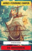 Die Wasserhexe (eBook, ePUB) Die Wasserhexe (eBook, ePUB)
