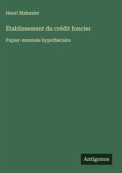 Établissement du crédit foncier - Mahuzier, Henri Établissement du crédit foncier - Mahuzier, Henri