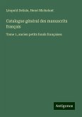 Catalogue général des manuscrits français Catalogue général des manuscrits français