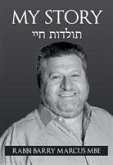 My Story (Rabbi Barry Marcus) My Story (Rabbi Barry Marcus)
