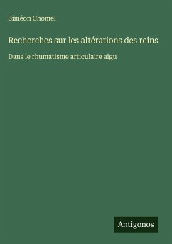 Cover Recherches sur les altérations des reins