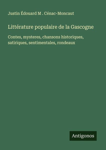 Littérature populaire de la Gascogne Littérature populaire de la Gascogne
