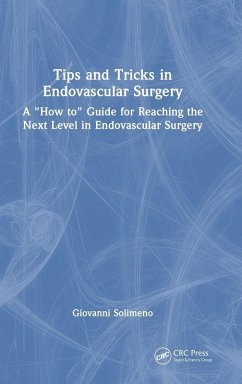 Tips and Tricks in Endovascular Surgery - Solimeno, Giovanni