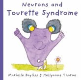 Neurons and Tourette Syndrome Neurons and Tourette Syndrome
