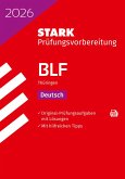 STARK Deutsch 10. Klasse - BLF Gymnasium 2026 Thüringen - Prüfungsvorbereitung STARK Deutsch 10. Klasse - BLF Gymnasium 2026 Thüringen - Prüfungsvorbereitung