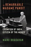 The Remarkable Madame Pandit The Remarkable Madame Pandit