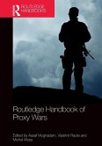 Routledge Handbook of Proxy Wars Routledge Handbook of Proxy Wars