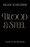Blood & Steel Blood & Steel