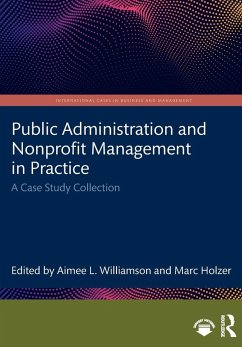 Public Administration and Nonprofit Management in Practice Public Administration and Nonprofit Management in Practice