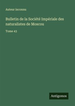 Bulletin de la Société Impériale des naturalistes de Moscou Cover Bulletin de la Société Impériale des naturalistes de Moscou
