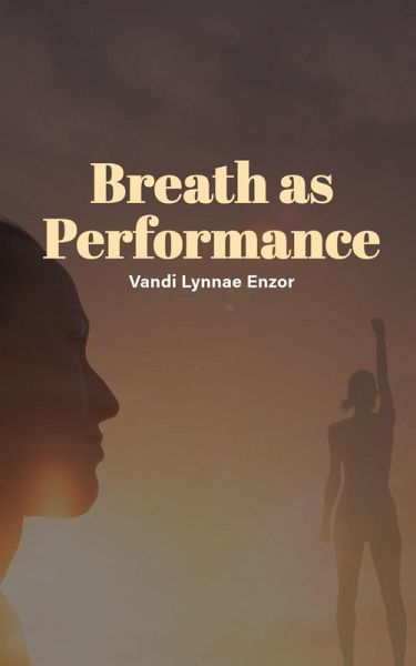 Breath as Performance (eBook, ePUB)