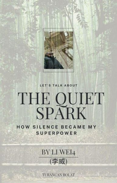 The Quiet Spark (eBook, ePUB)