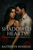 Shadowed Hearts (eBook, ePUB) Shadowed Hearts (eBook, ePUB)