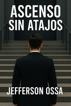 Ascenso sin atajos (eBook, ePUB) - Hincapie, Jefferson Ossa