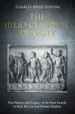 The Julio-Claudian Dynasty (eBook, ePUB)