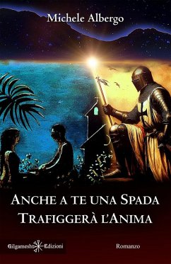 Cover Anche a te una spada trafiggerà l'anima (eBook, ePUB)