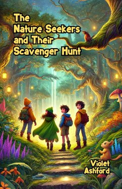 Cover The Nature Seekers and Their Scavenger Hunt (eBook, ePUB)