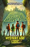 The Maze of Mystery and Logic (eBook, ePUB)