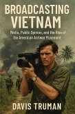 Broadcasting Vietnam (eBook, ePUB) Broadcasting Vietnam (eBook, ePUB)