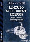 L'incubo sull'Orient Express (eBook, ePUB) L'incubo sull'Orient Express (eBook, ePUB)