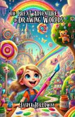 The Great Adventure of Drawing Worlds (eBook, ePUB)