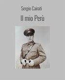 Il Mio Perù (eBook, ePUB) Il Mio Perù (eBook, ePUB)