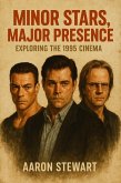 Minor Stars, Major Presence: Exploring the 1995 Cinema (eBook, ePUB)