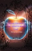 Phaethon's of Shattered Time: The Last Fruit of Glass (Phoenix Ashes Tears of Glass, #10) (eBook, ePUB)