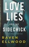 Love, Lies, and the Sidechick (eBook, ePUB) Love, Lies, and the Sidechick (eBook, ePUB)