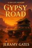 Gypsy Road: A Van Life Mystery (eBook, ePUB)