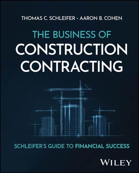 The Business of Construction Contracting (eBook, PDF) The Business of Construction Contracting (eBook, PDF)