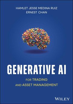 Generative AI for Trading and Asset Management (eBook, ePUB) - Medina Ruiz, Hamlet Jesse; Chan, Ernest P.