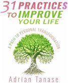 31 Practices to Improve Your Life (MP3-Download) 31 Practices to Improve Your Life (MP3-Download)