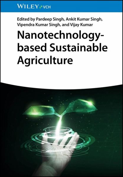 Nanotechnology-based Sustainable Agriculture (eBook, PDF)