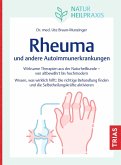 Naturheilpraxis: Rheuma und andere Autoimmunerkrankungen (eBook, ePUB)