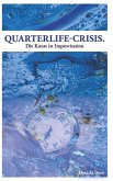 Quarterlife-Crisis - Die Kunst ist Improvisation (eBook, ePUB)