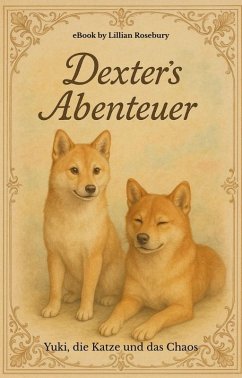 Cover Dexter´s Abenteuer: Yuki, die Katze und das Chaos (eBook, ePUB)