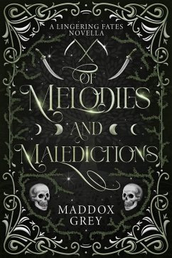 Cover Of Melodies and Maledictions (Lingering Fates) (eBook, ePUB)