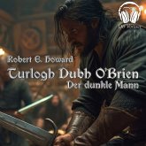 Turlogh Dubh O'Brien - Der Dunkle Mann (MP3-Download) Turlogh Dubh O'Brien - Der Dunkle Mann (MP3-Download)