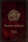 Promise of Eternity (Eternal Vows, #1) (eBook, ePUB) Promise of Eternity (Eternal Vows, #1) (eBook, ePUB)